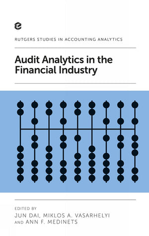 Audit Analytics in the Financial Industry (Rutgers Studies in Accounting Analytics),Used