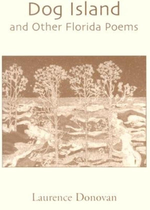 Dog Island: And Other Florida Poems,Used