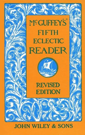 McGuffey's Fifth Eclectic Reader,Used