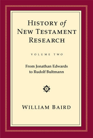 History of New Testament Research, Volume 2 (History of New Testament Research),Used