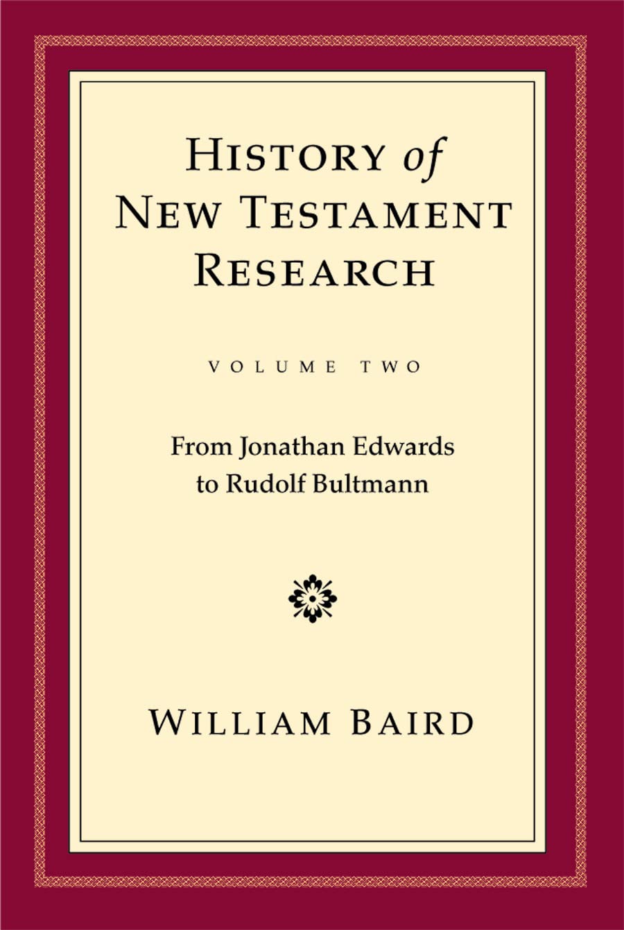 History of New Testament Research, Volume 2 (History of New Testament Research),Used