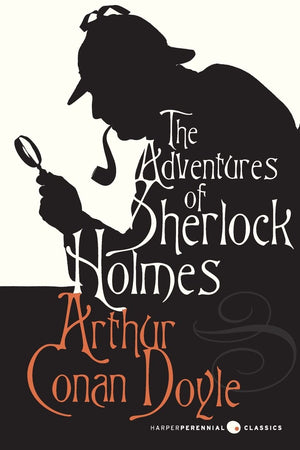 The Adventures of Sherlock Holmes (Harper Perennial Deluxe Editions),New