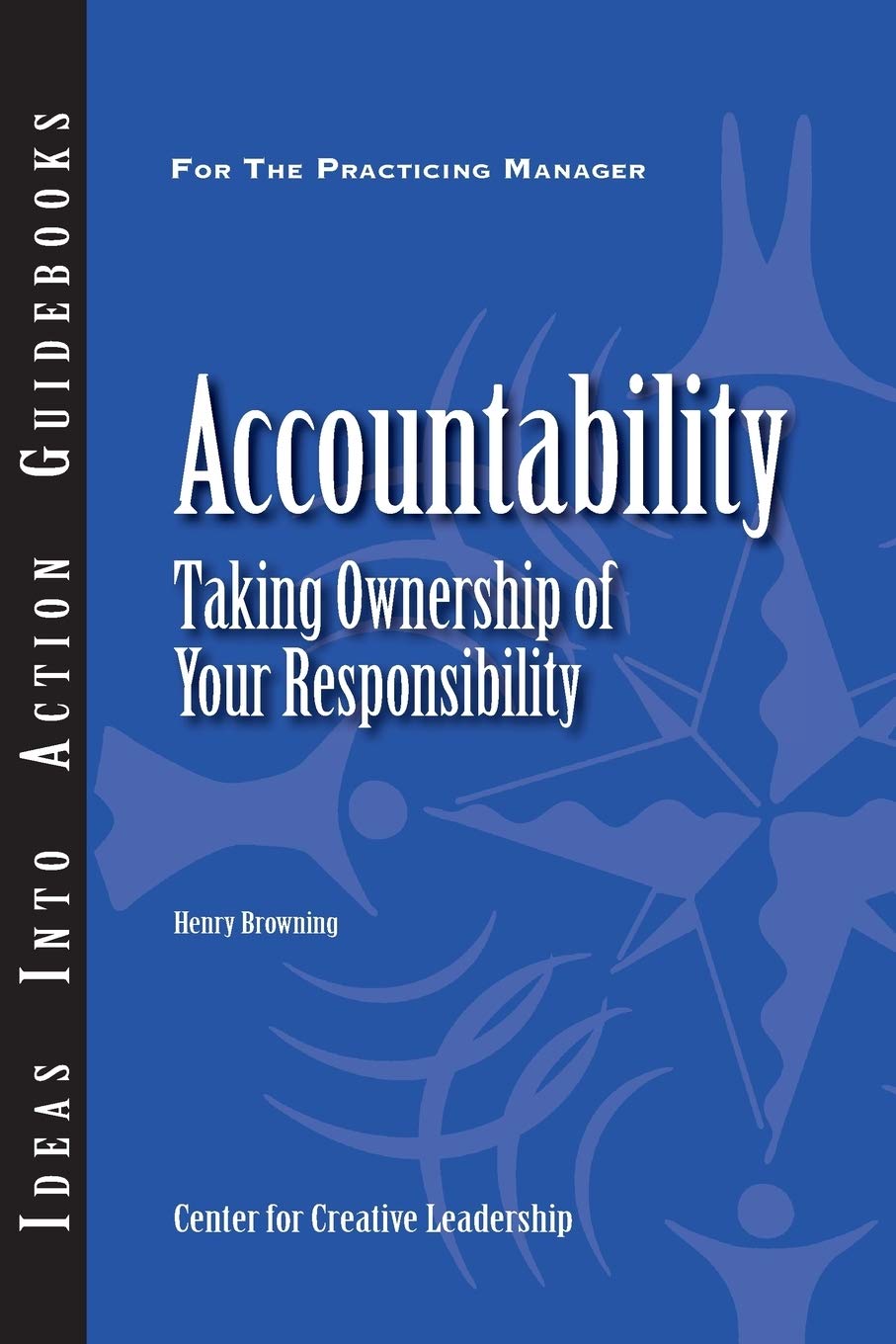 Accountability: Taking Ownership of Your Responsibility,Used