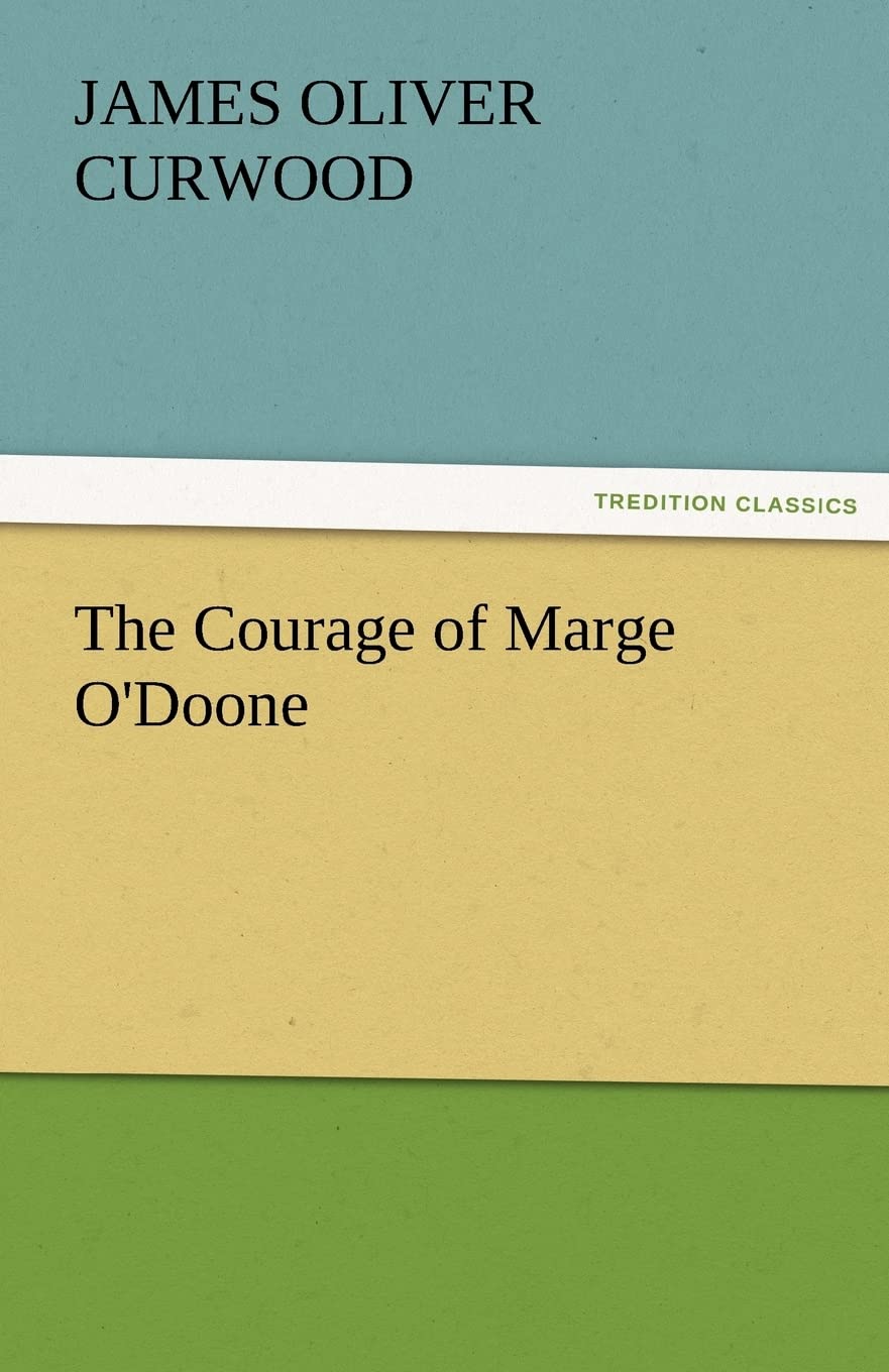 The Courage of Marge O'Doone,Used