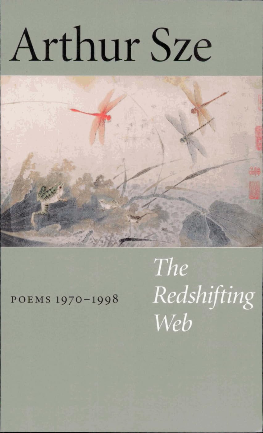 The Redshifting Web: New & Selected Poems,New