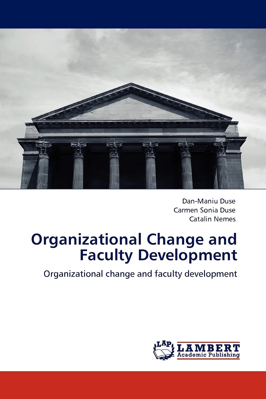 Organizational Change and Faculty Development: Organizational change and faculty development,Used