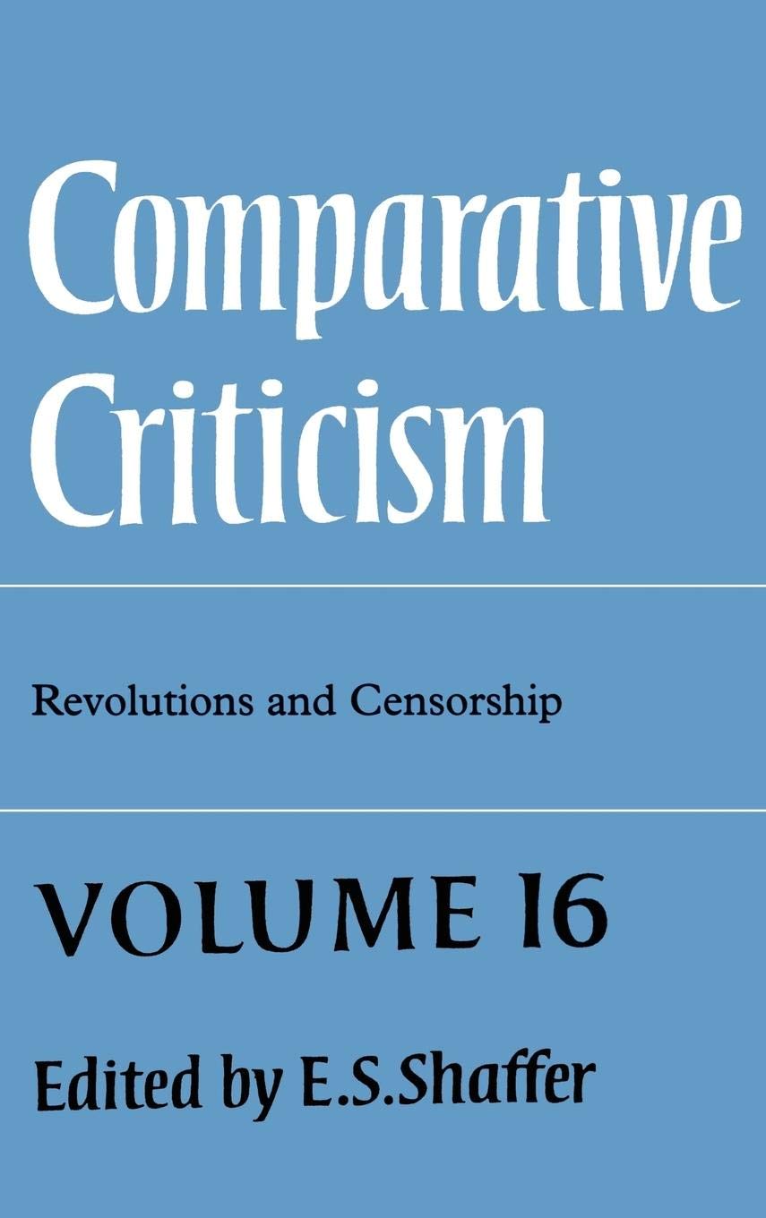 Comparative Criticism: Volume 16, Revolutions and Censorship (Comparative Criticism, Series Number 16),Used