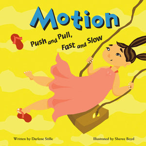 Motion: Push and Pull, Fast and Slow (Amazing Science),New