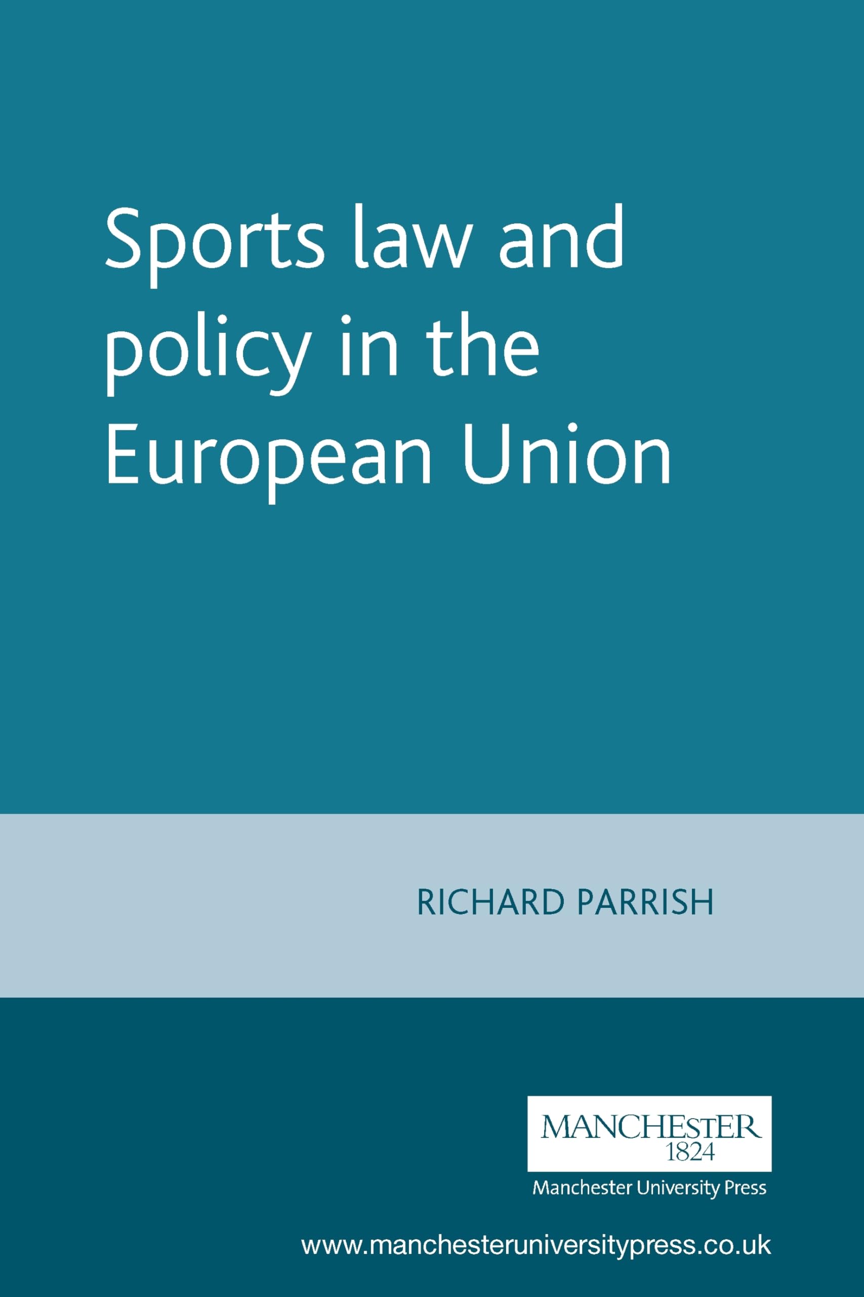 Sports law and policy in the European Union (European Politics),Used