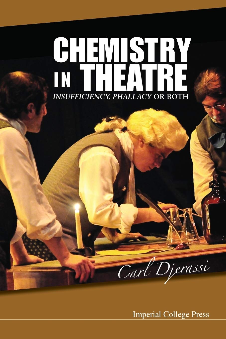 Chemistry In Theatre: Insufficiency, Phallacy Or Both,Used