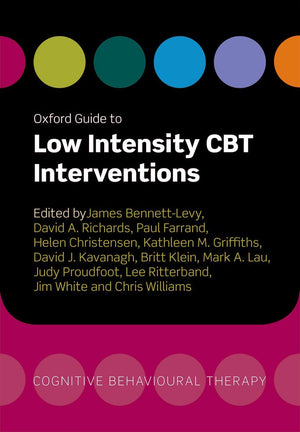 Oxford Guide to Low Intensity CBT Interventions (Oxford Guides to Cognitive Behavioural Therapy),Used
