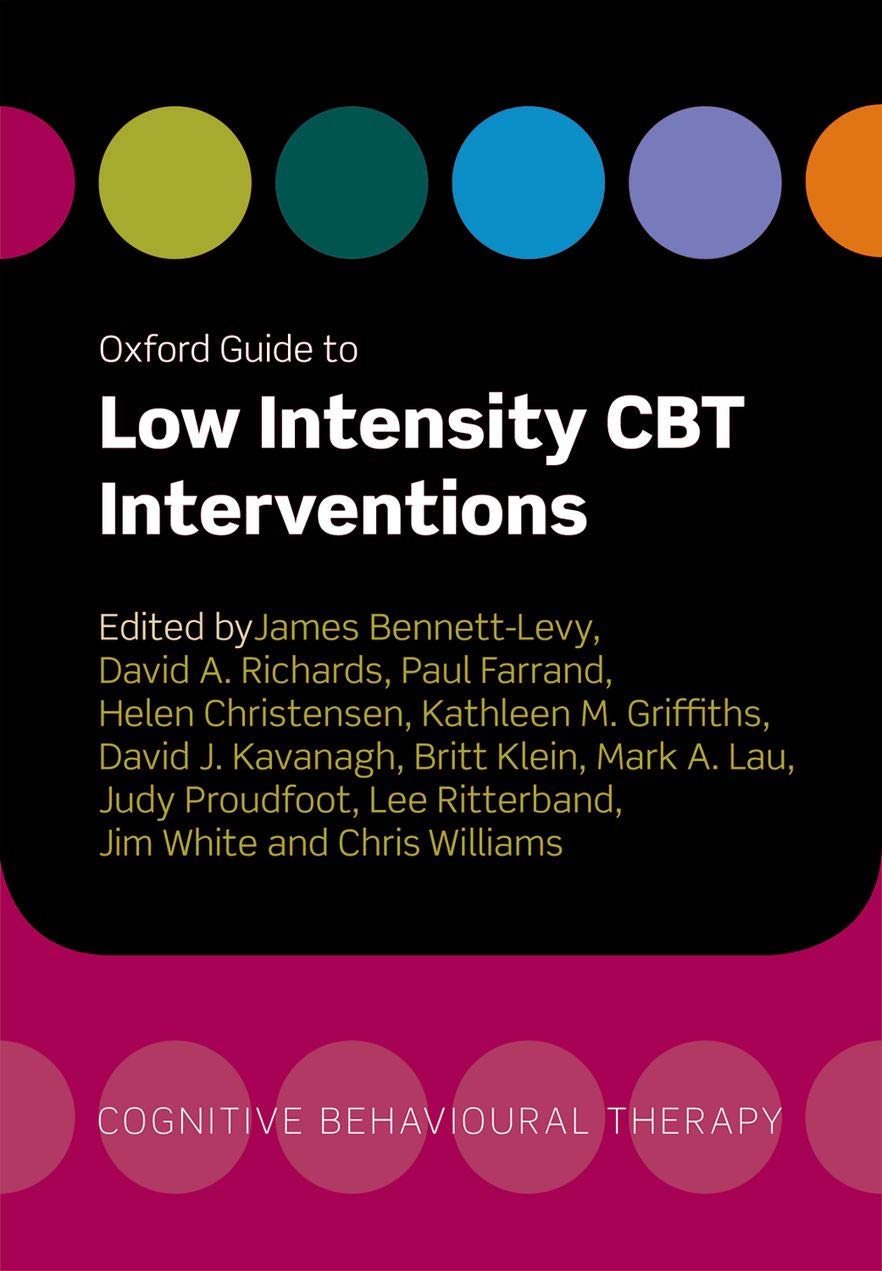 Oxford Guide to Low Intensity CBT Interventions (Oxford Guides to Cognitive Behavioural Therapy),Used