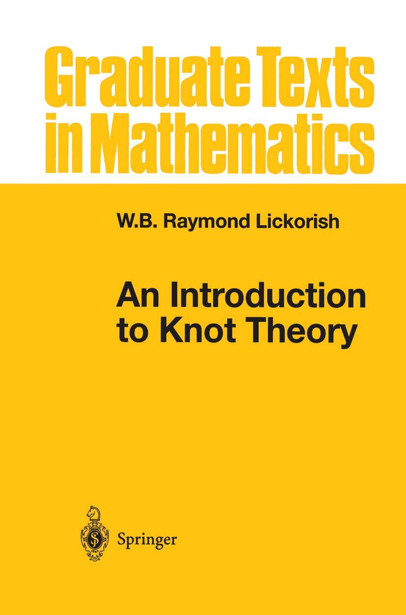 An Introduction To Knot Theory (Graduate Texts In Mathematics),Used