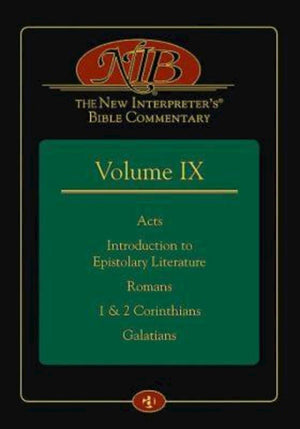 The New Interpreter's Bible Commentary Volume IX: Acts, Introduction to Epistolary Literature, Romans, 1 & 2 Corinthians, Galati,Used