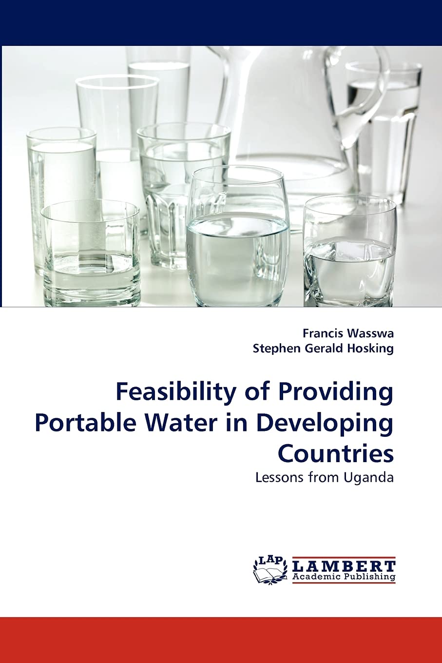 Feasibility of Providing Portable Water in Developing Countries: Lessons from Uganda,Used