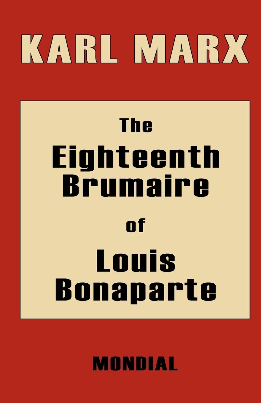 The Eighteenth Brumaire of Louis Bonaparte,New