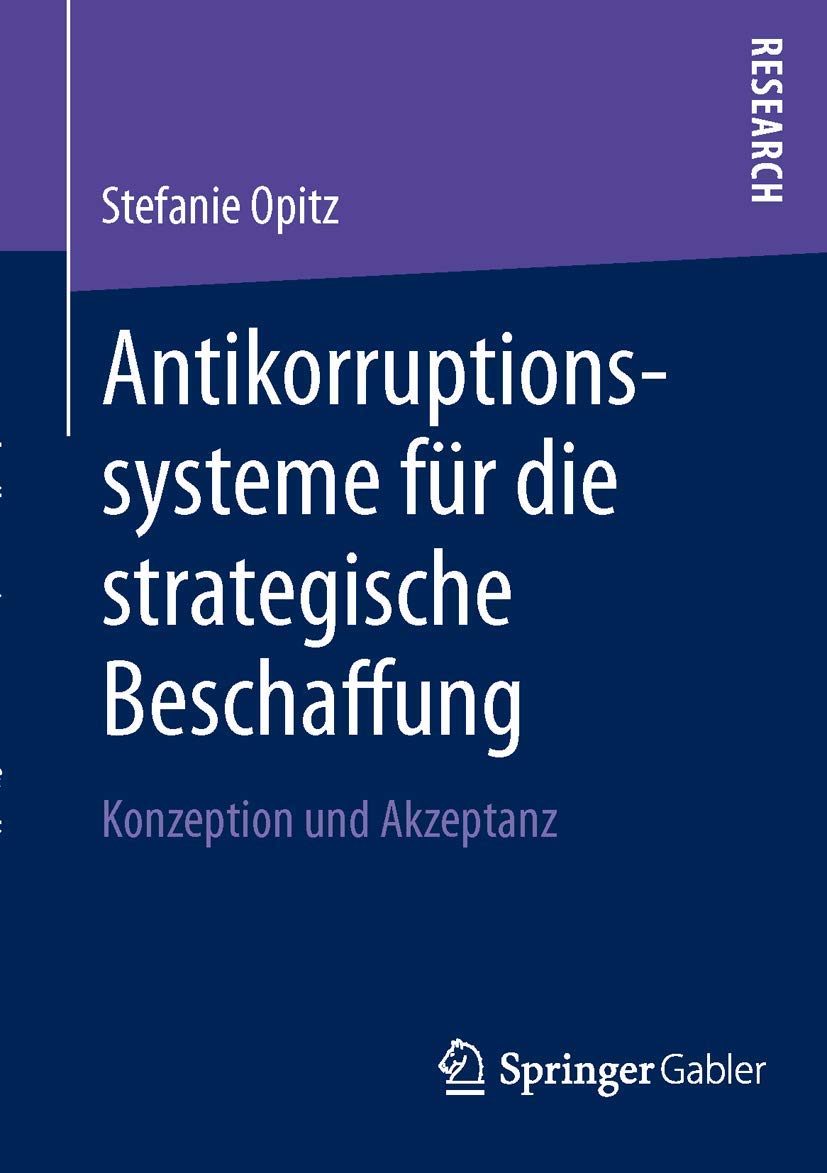 Antikorruptionssysteme fr die strategische Beschaffung: Konzeption und Akzeptanz (German Edition),Used