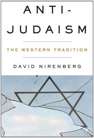 Antijudaism: The Western Tradition-new