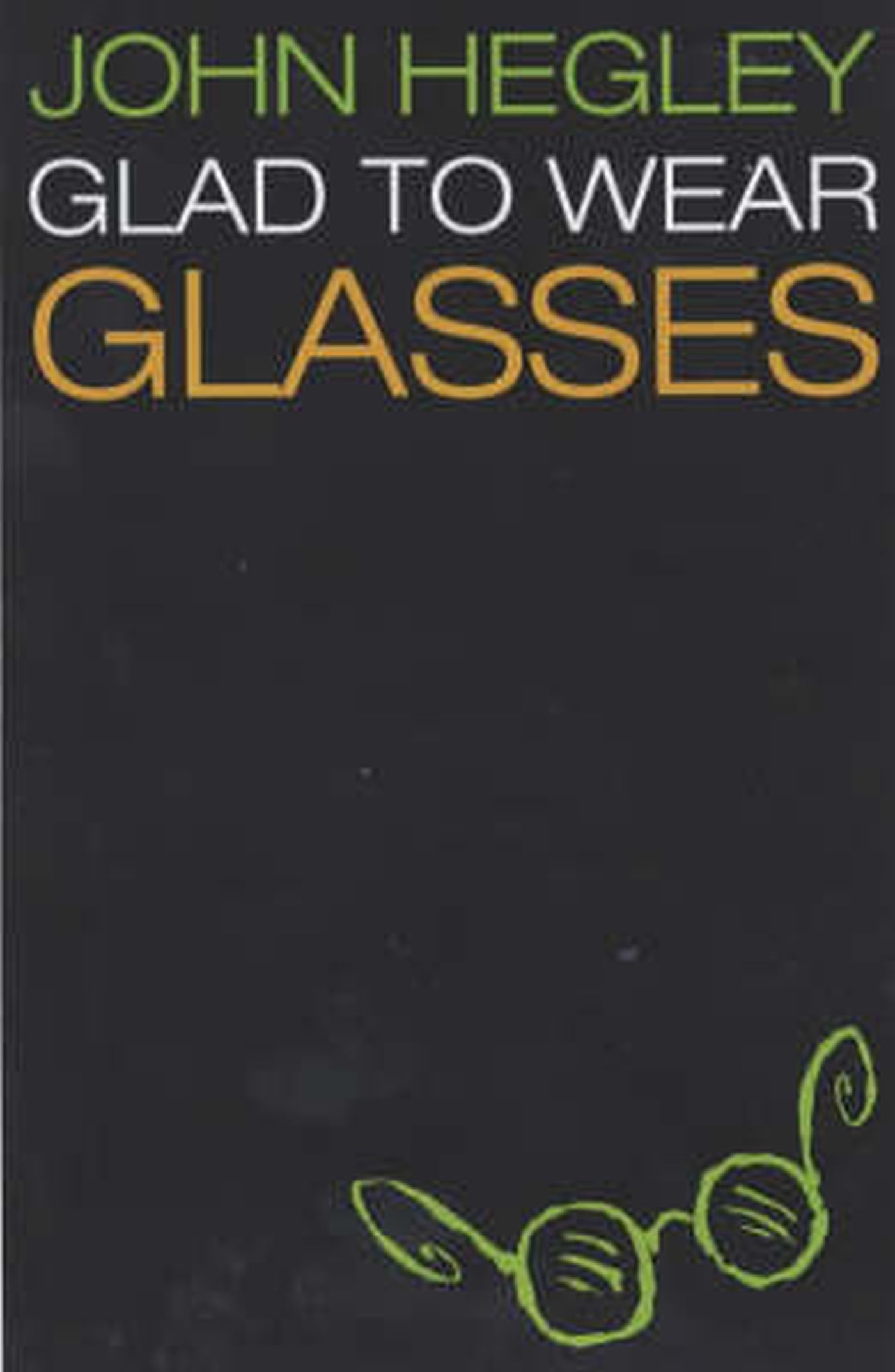 Glad to Wear Glasses,Used