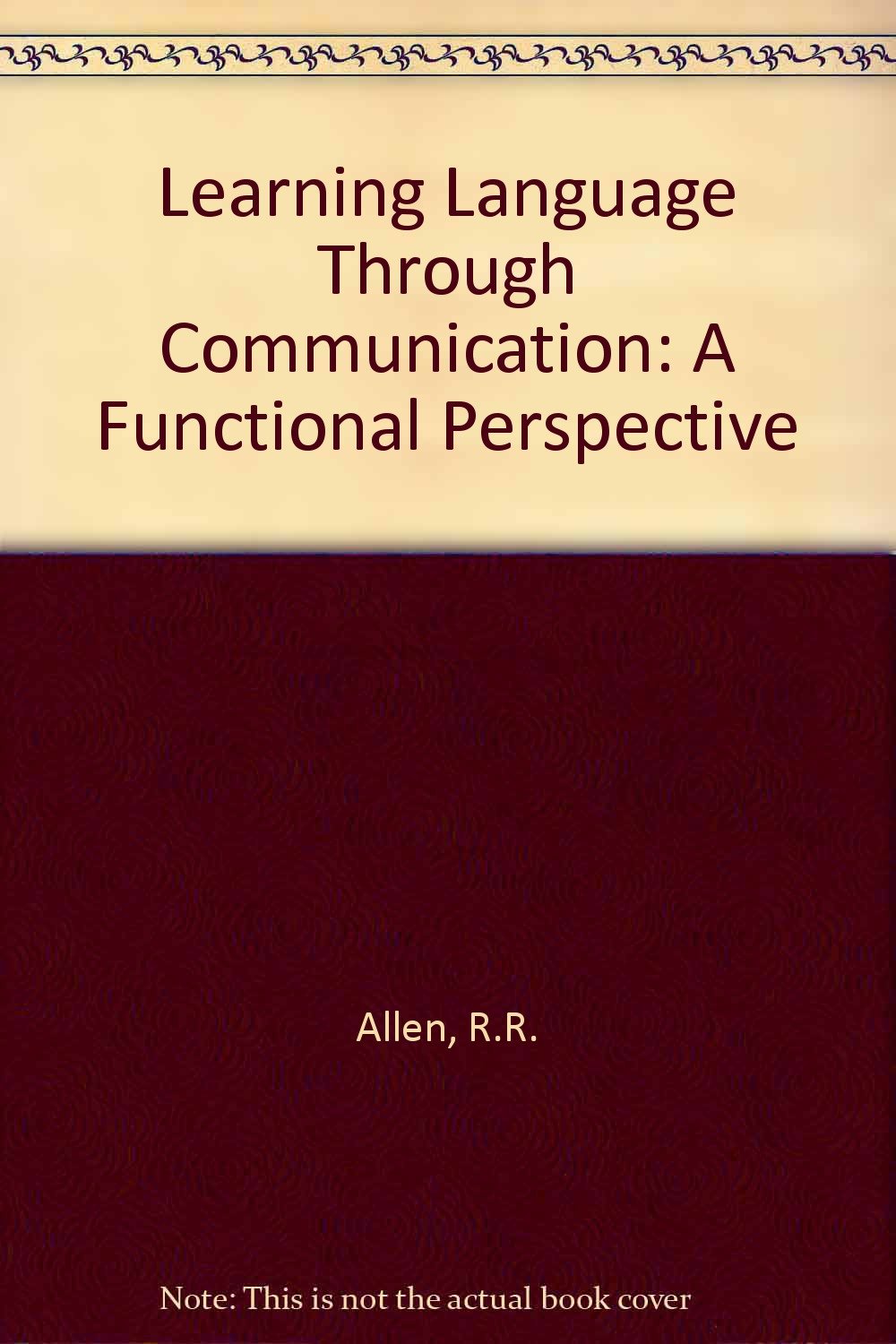Learning Language Through Communication: A Functional Perspective,Used