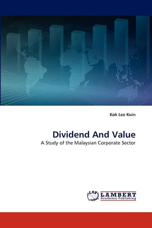 Dividend And Value: A Study of the Malaysian Corporate Sector,Used