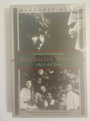 Blackberry Winter: My Earlier Years (Kodansha Globe),Used