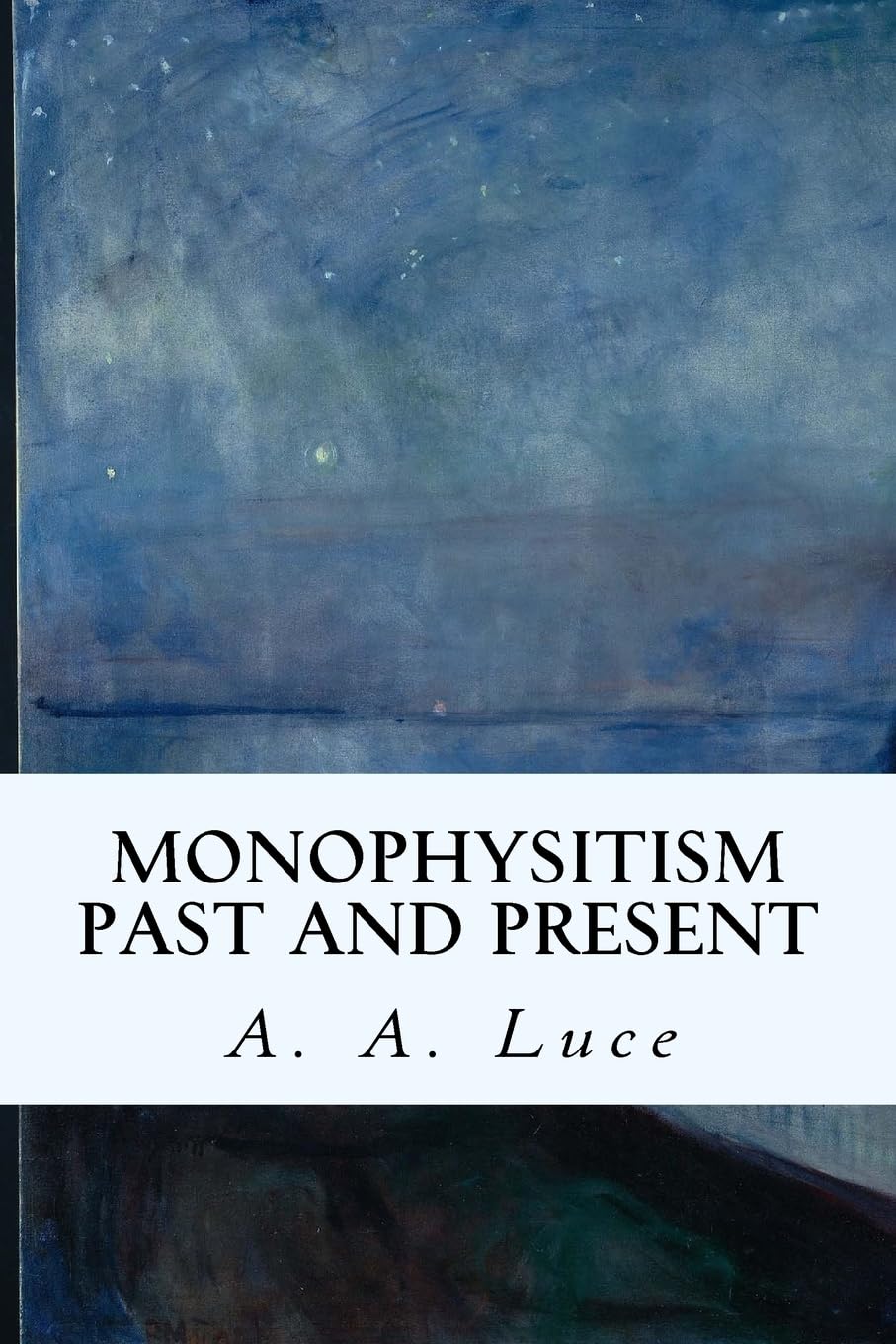Monophysitism Past and Present,Used