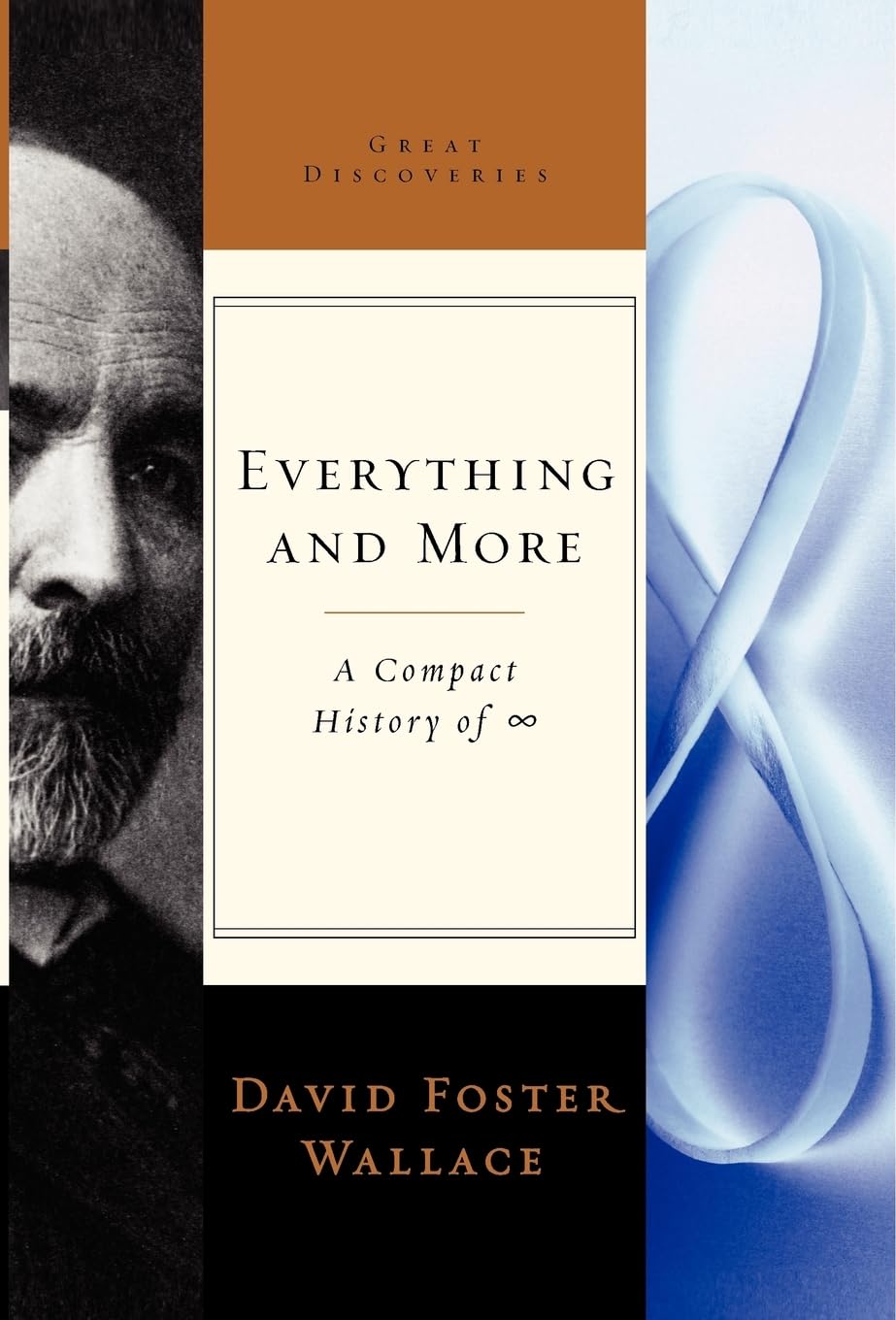 Everything and More: A Compact History of Infinity (Great Discoveries (Hardcover)),New
