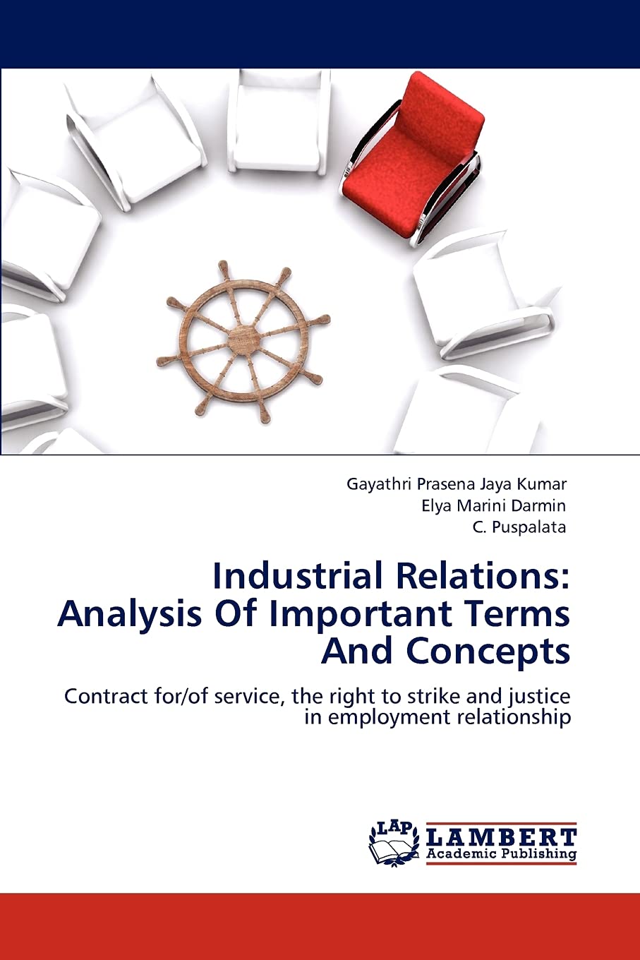 Industrial Relations: Analysis Of Important Terms And Concepts: Contract for/of service, the right to strike and justice in empl,Used