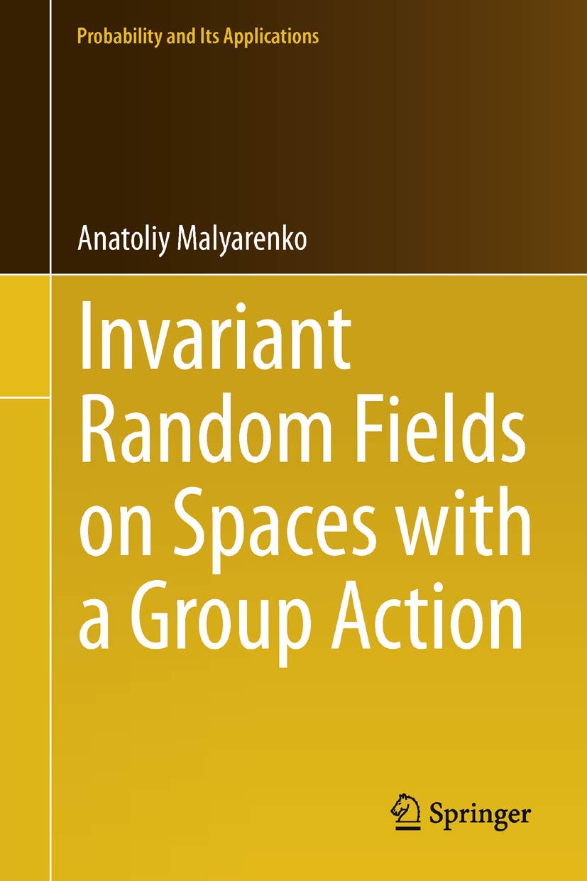 Invariant Random Fields On Spaces With A Group Action (Probability And Its Applications),Used
