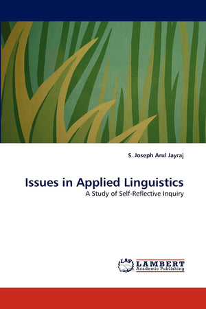 Issues in Applied Linguistics: A Study of SelfReflective Inquiry,Used