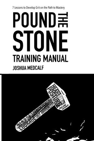 Pound The Stone Training Manual,New