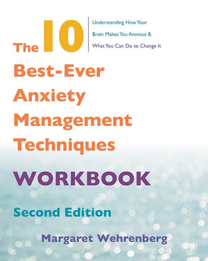 The 10 BestEver Anxiety Management Techniques Workbook,Used