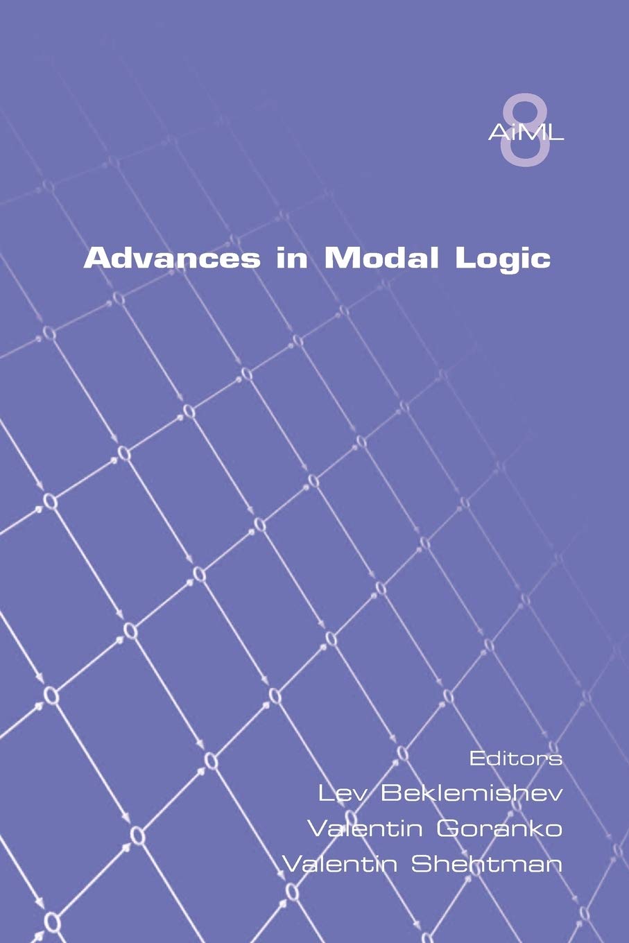 Advances In Modal Logic Volume 8,Used