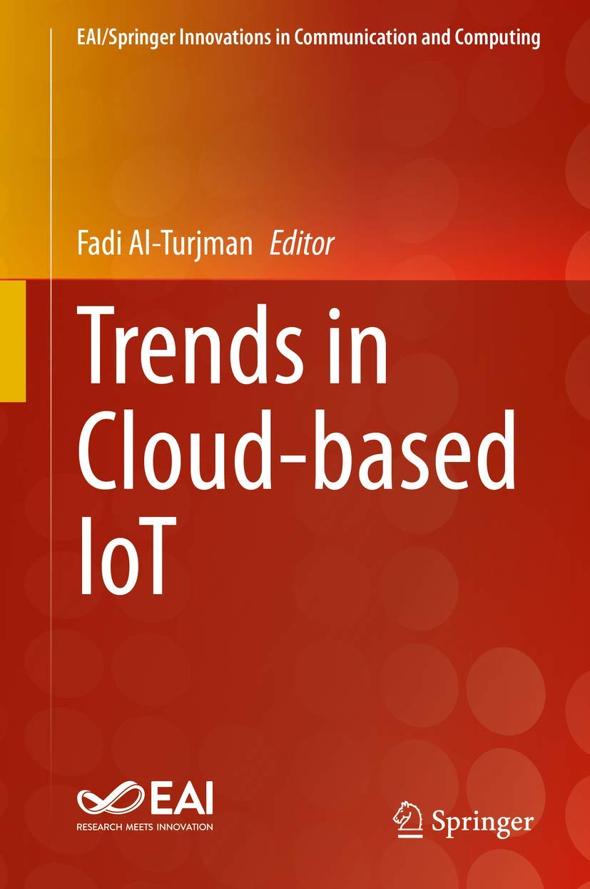 Trends in Cloudbased IoT (EAI/Springer Innovations in Communication and Computing),Used