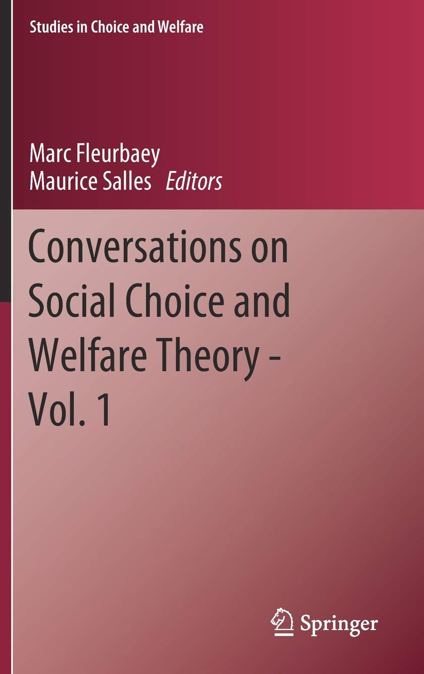 Conversations on Social Choice and Welfare Theory  Vol. 1 (Studies in Choice and Welfare),Used