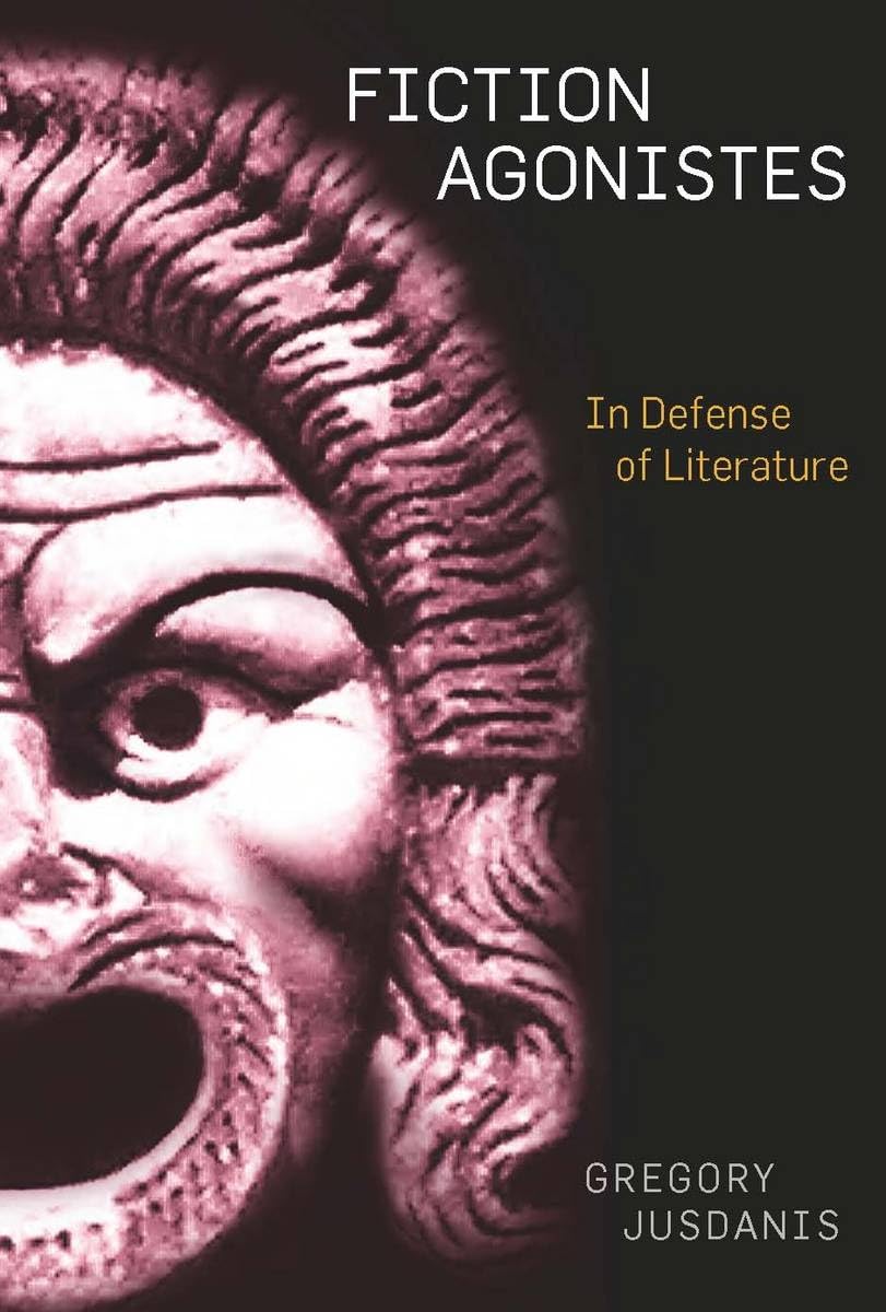 Fiction Agonistes: In Defense Of Literature,New