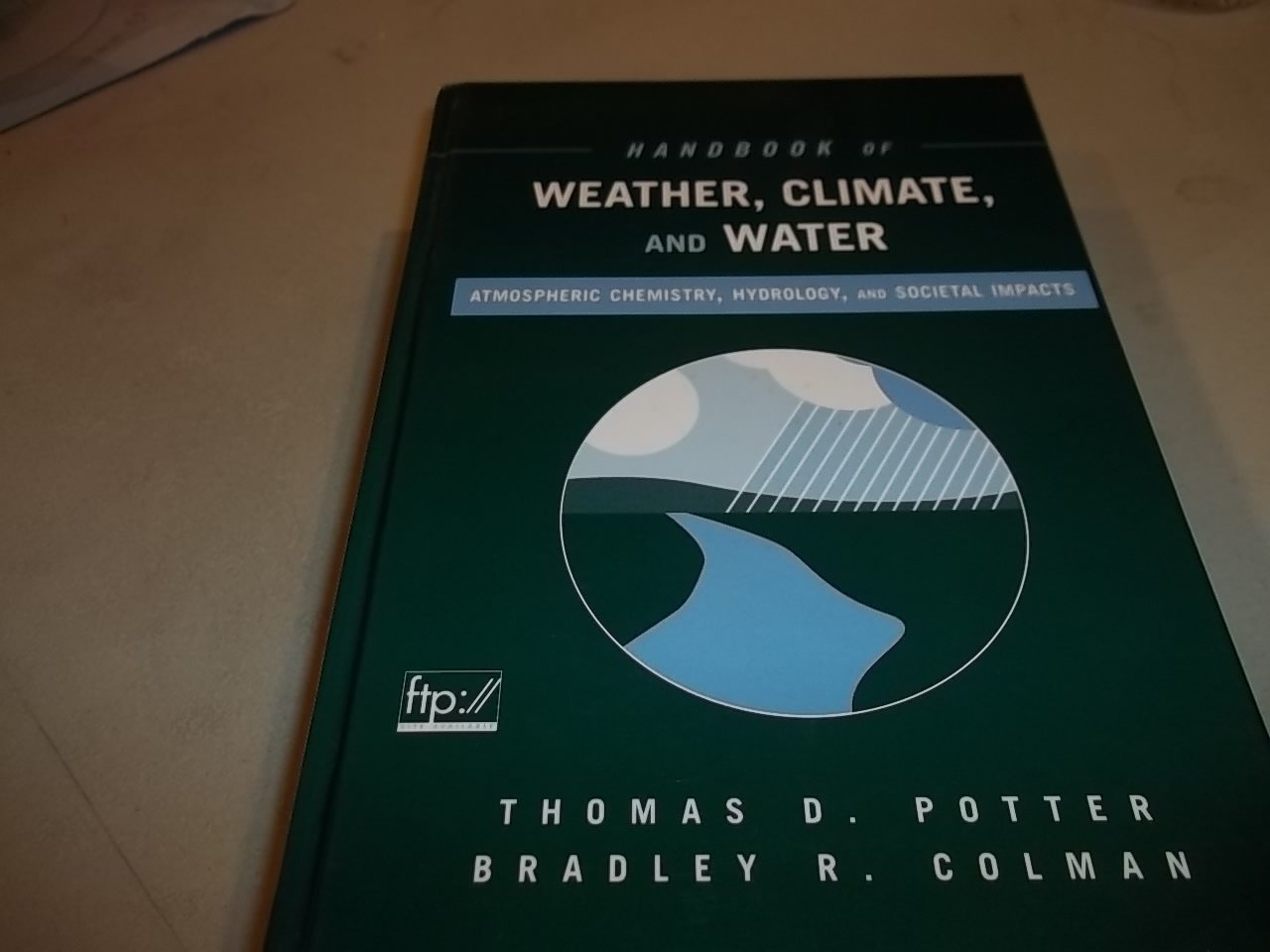 Handbook of Weather, Climate and Water: Atmospheric Chemistry, Hydrology and Societal Impacts,Used