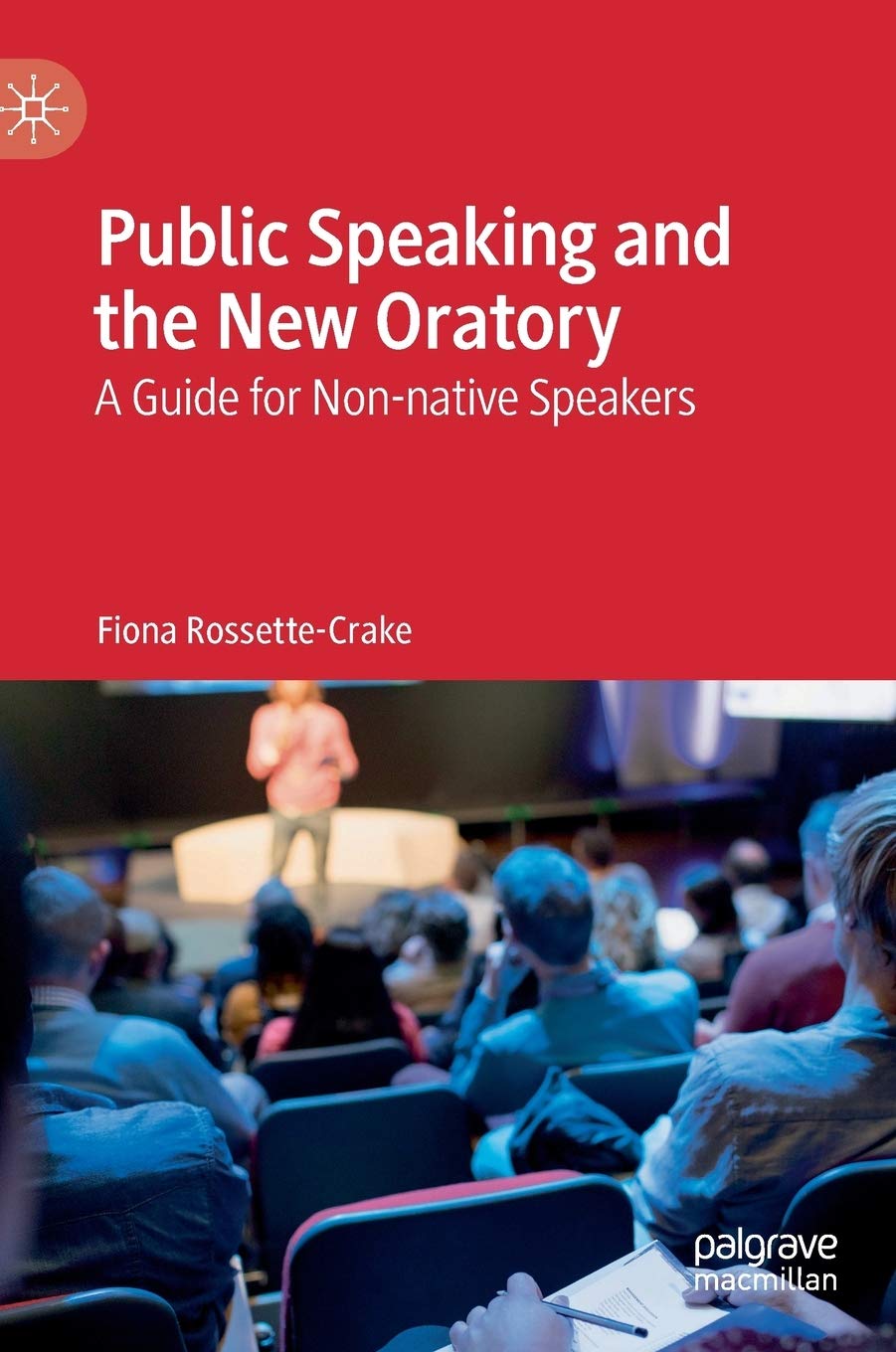 Public Speaking and the New Oratory: A Guide for Nonnative Speakers,Used