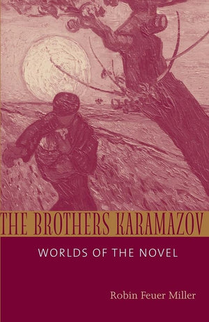 The Brothers Karamazov: Worlds of the Novel,Used