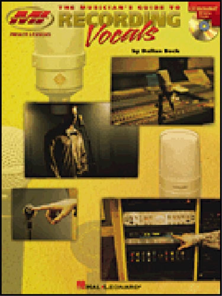 The Musician's Guide to Recording Vocals,Used