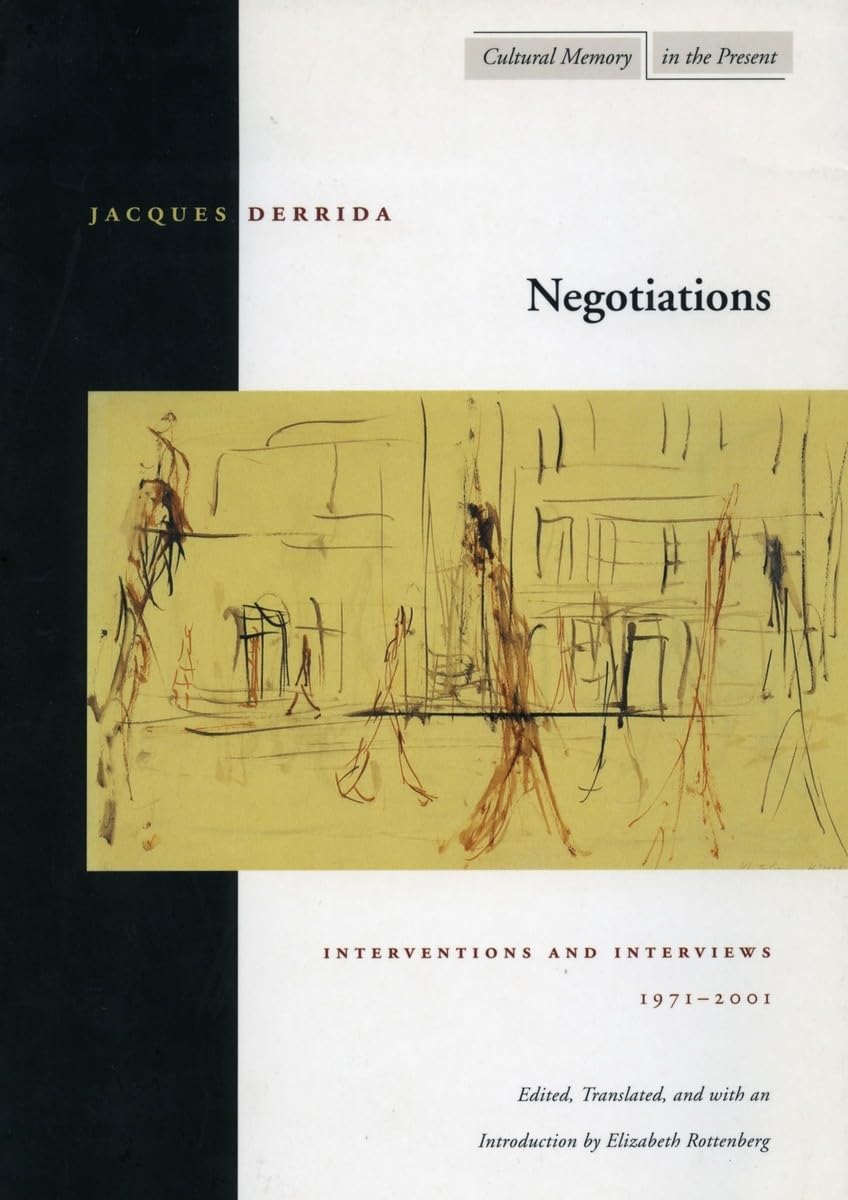 Negotiations: Interventions And Interviews, 19712001 (Cultural Memory In The Present),Used