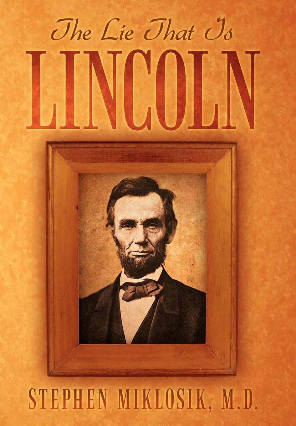 The Lie That Is Lincoln,Used