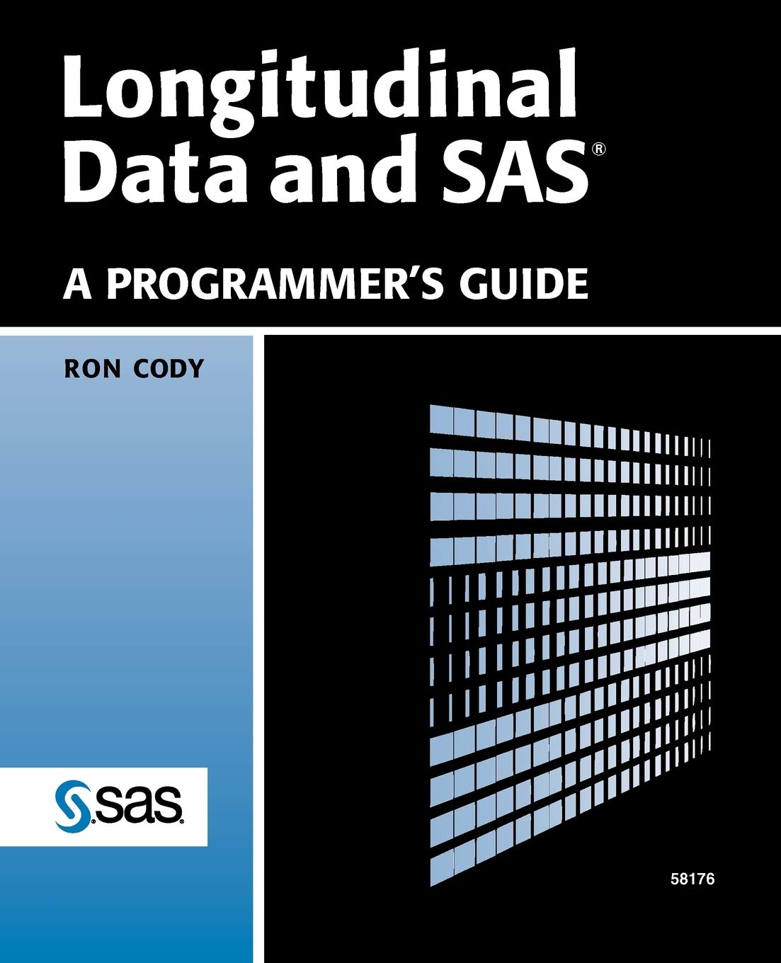 Longitudinal Data and SAS: A Programmer's Guide,Used