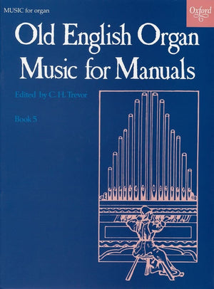 Old English Organ Music for Manuals Book 5,Used