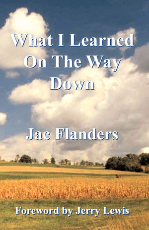 What I Learned On The Way Down