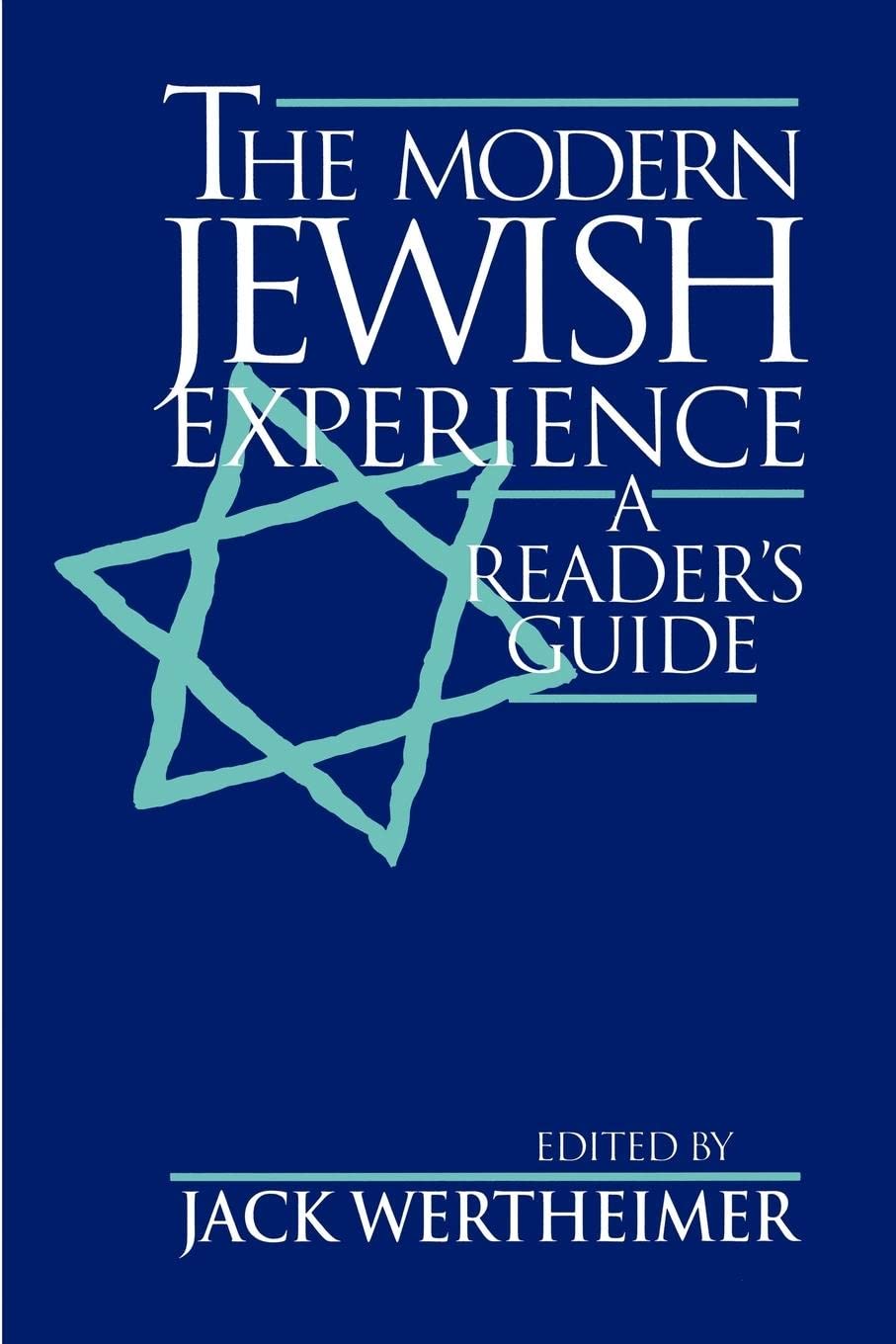 The Modern Jewish Experience: A Reader'S Guide,Used