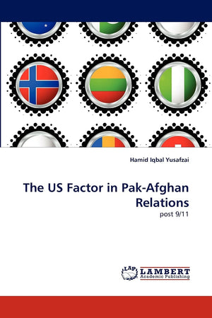 The US Factor in PakAfghan Relations: post 9/11,Used