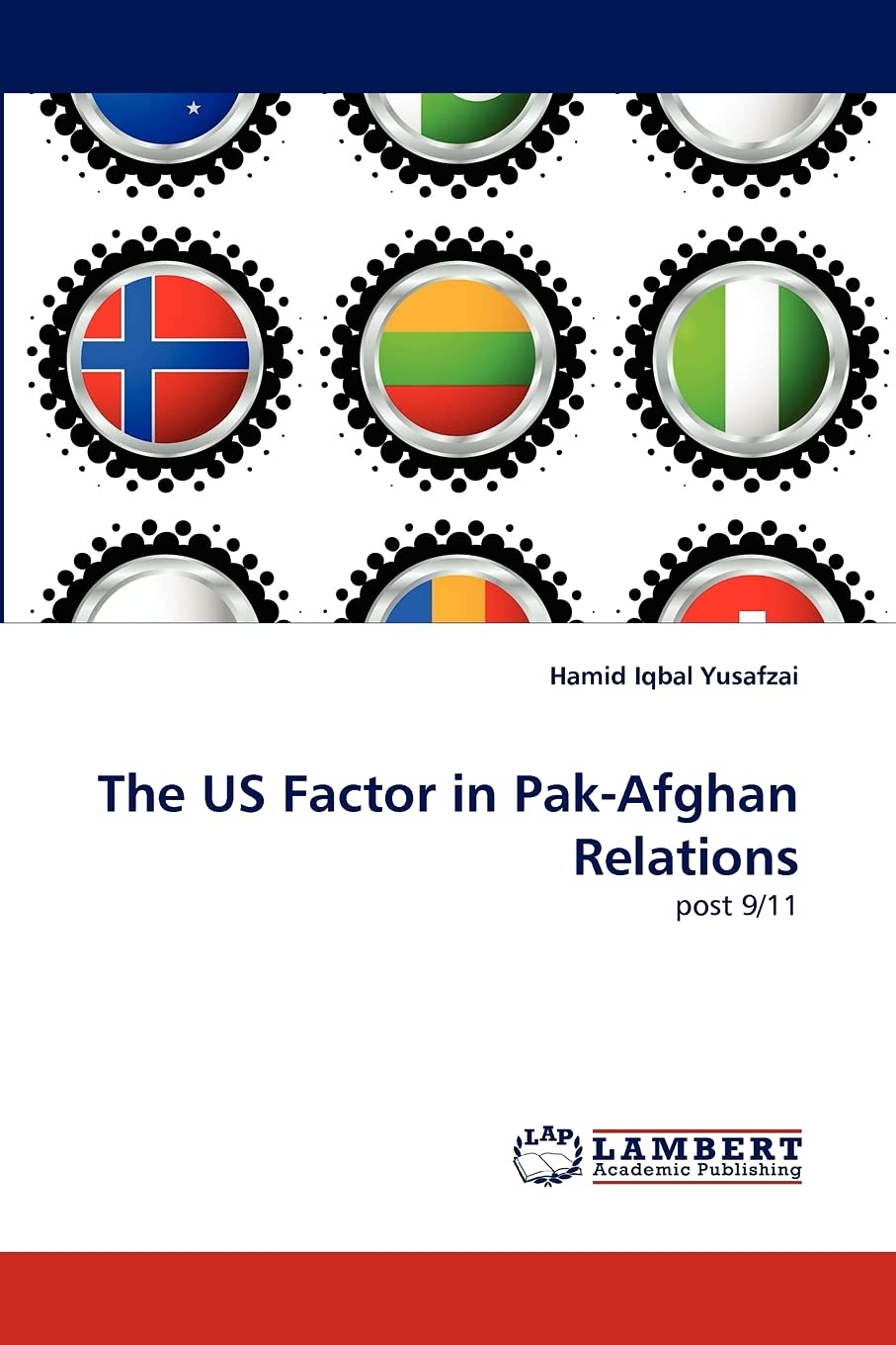 The US Factor in PakAfghan Relations: post 9/11,Used