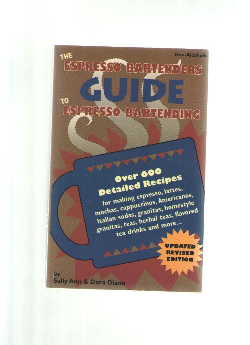 The Espresso Bartenders Guide to Expresso Bartending,Used